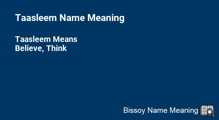 Taasleem Name Meaning