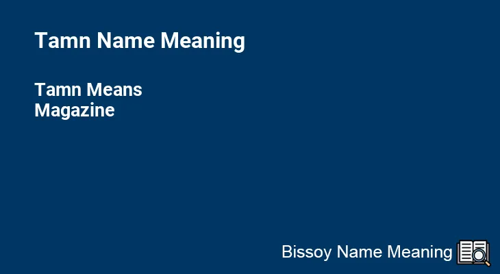 Tamn Name Meaning