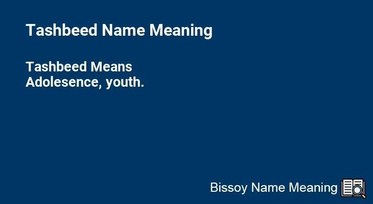 Tashbeed Name Meaning
