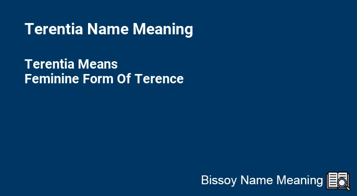 Terentia Name Meaning