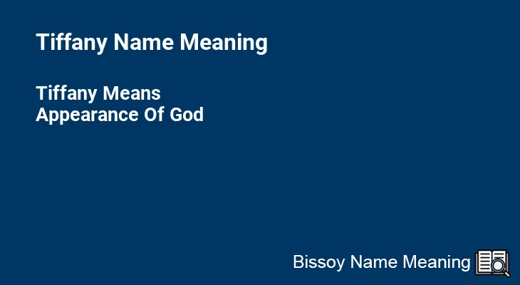 Tiffany Name Meaning