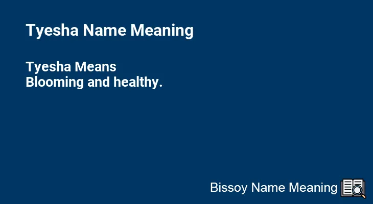 Tyesha Name Meaning