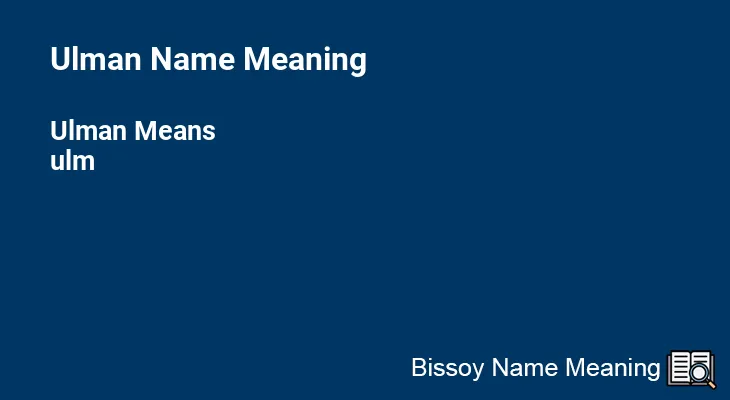 Ulman Name Meaning