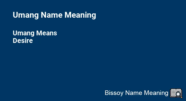 Umang Name Meaning