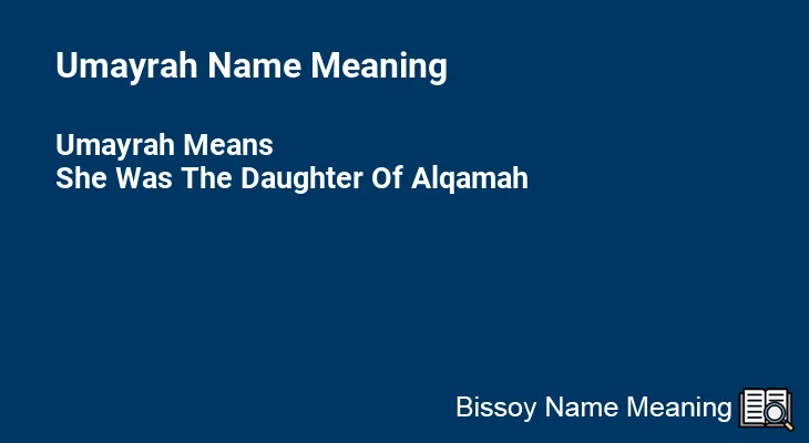 Umayrah Name Meaning