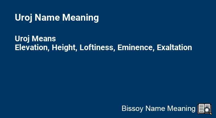 Uroj Name Meaning