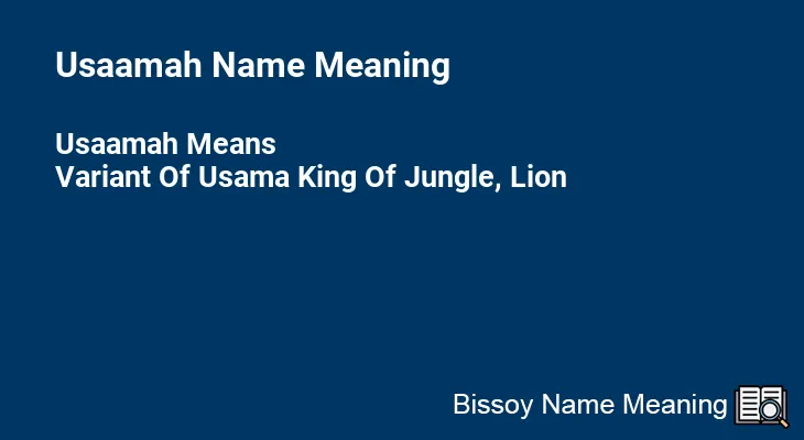 Usaamah Name Meaning