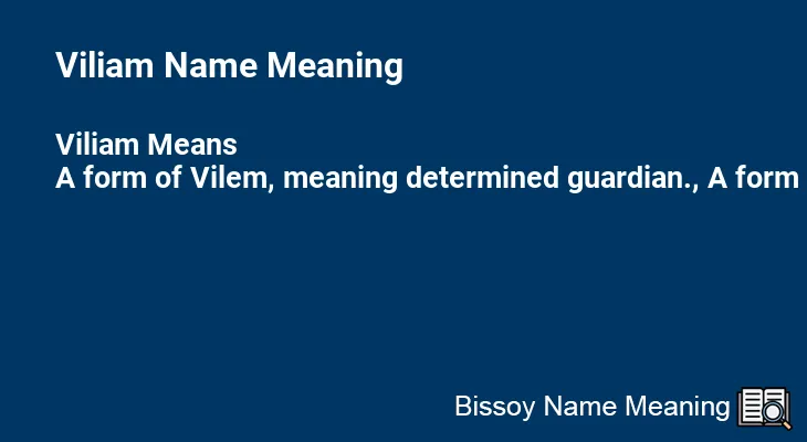 Viliam Name Meaning