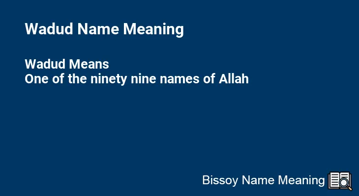 Wadud Name Meaning