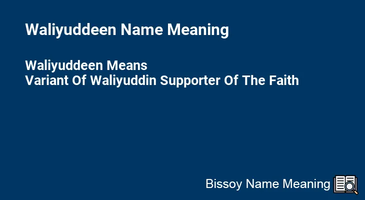 Waliyuddeen Name Meaning
