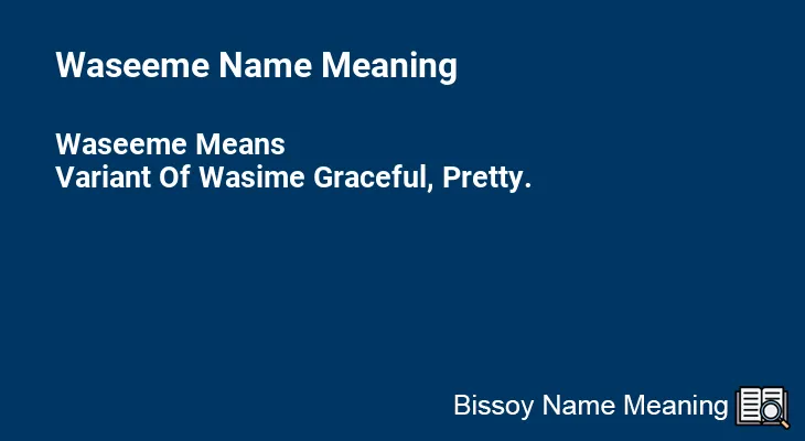 Waseeme Name Meaning