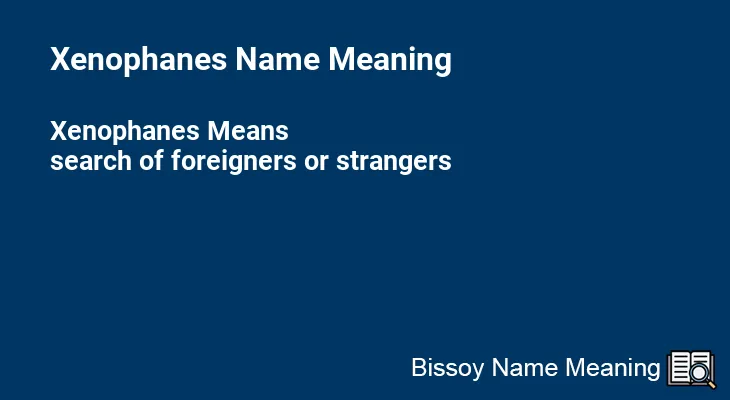 Xenophanes Name Meaning