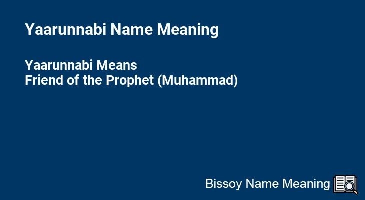 Yaarunnabi Name Meaning