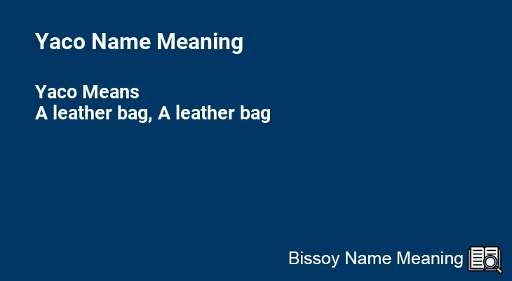 Yaco Name Meaning