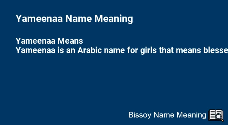 Yameenaa Name Meaning