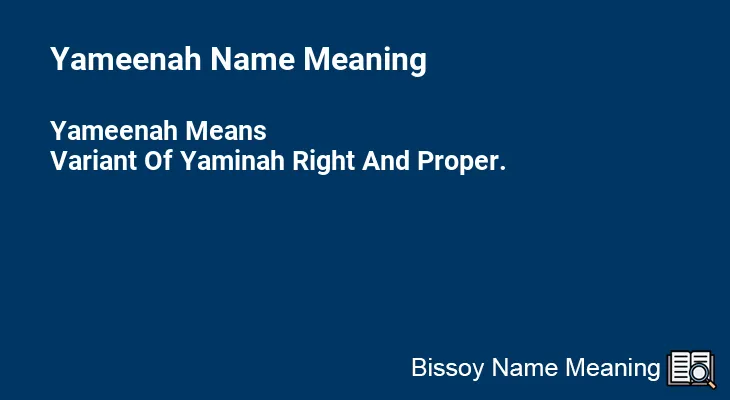 Yameenah Name Meaning