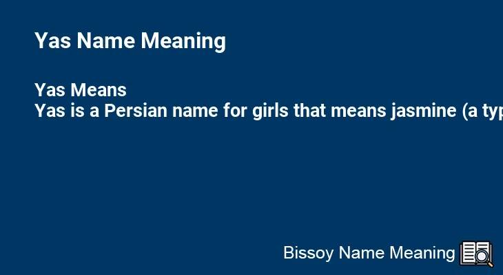 Yas Name Meaning