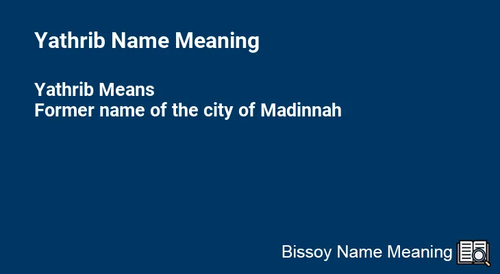 Yathrib Name Meaning
