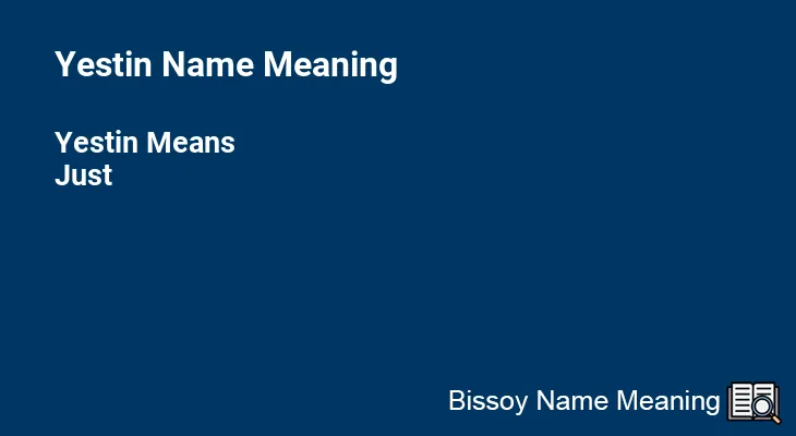 Yestin Name Meaning