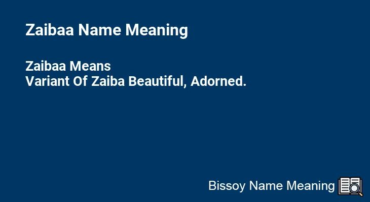 Zaibaa Name Meaning