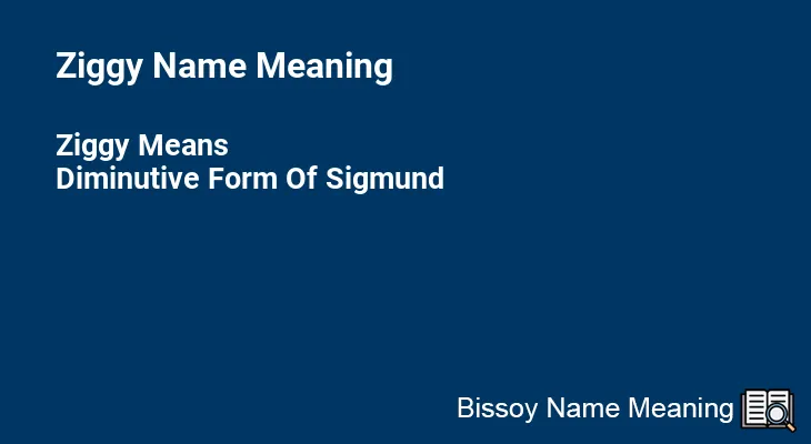 Ziggy Name Meaning